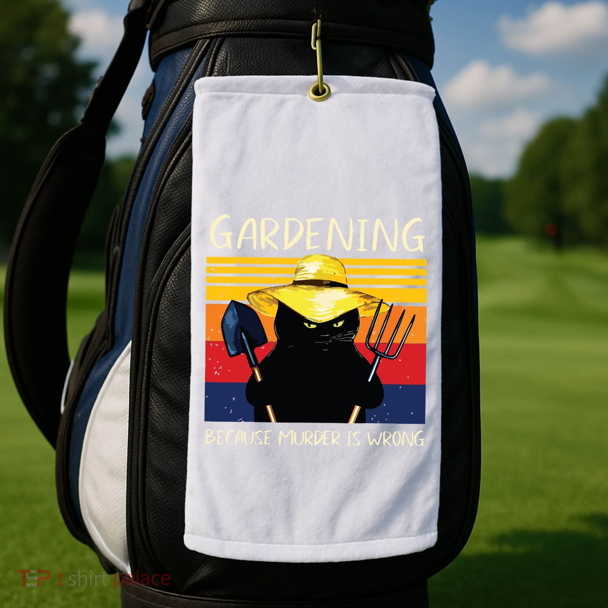 Gardening Because Murder Is Wrong Golf Towel