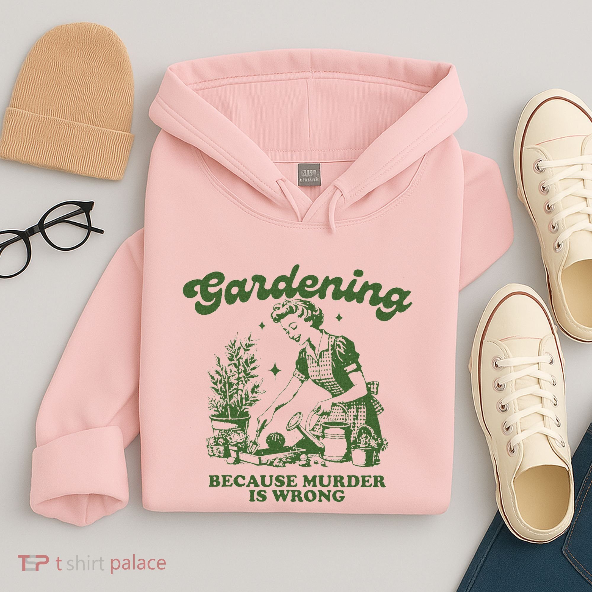 Gardening Because Murder Is Wrong Hoodie
