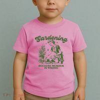 Gardening Because Murder Is Wrong Toddler T-Shirt thumb 2