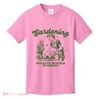 Gardening Because Murder Is Wrong Kids T-Shirt thumb 0