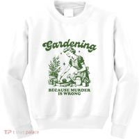 Gardening Because Murder Is Wrong Kids Sweatshirt thumb 0