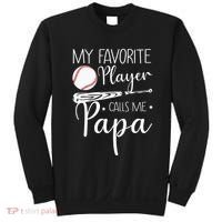 Grandpa Baseball My Favorite Player Calls Me Papa Sweatshirt thumb 0