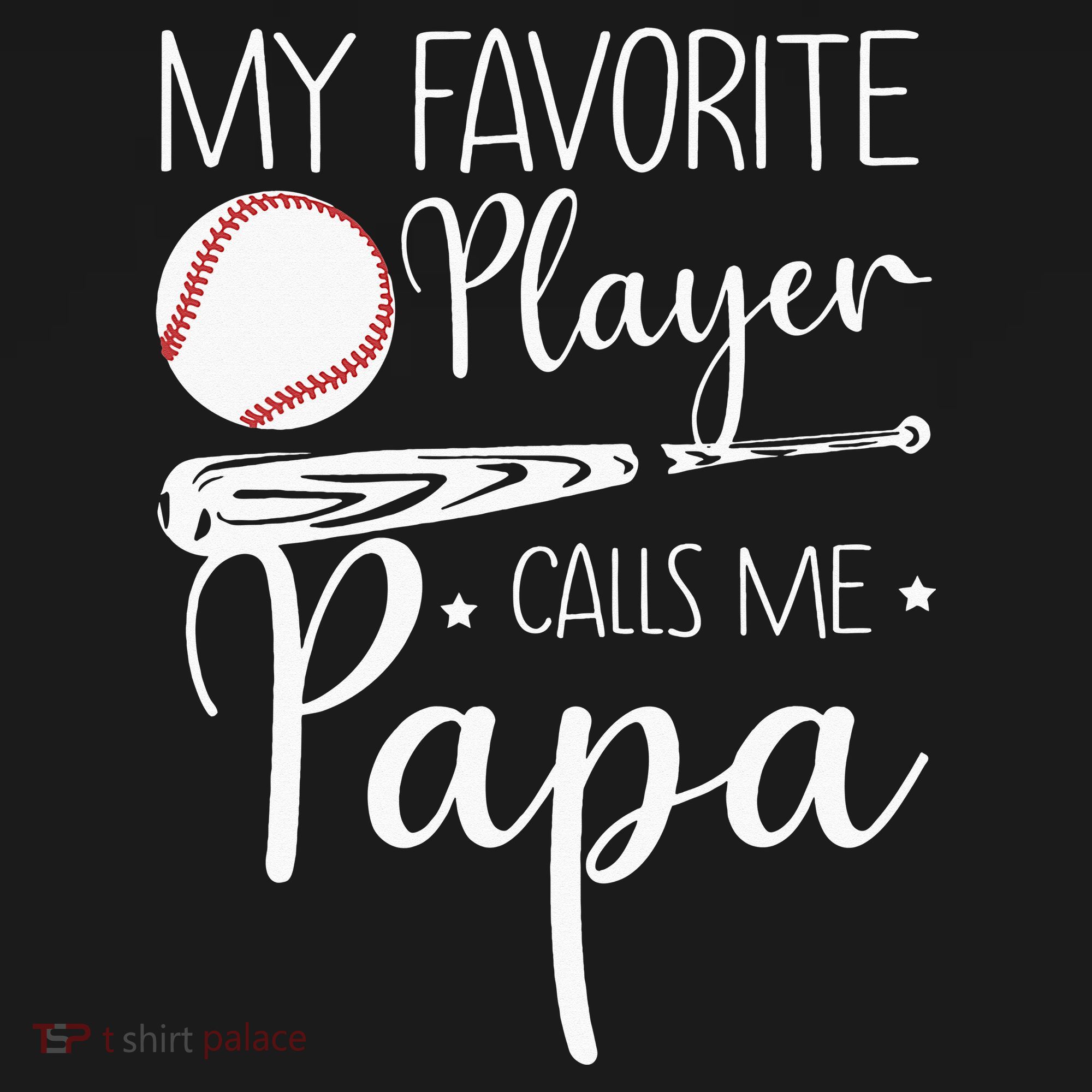 Grandpa Baseball My Favorite Player Calls Me Papa T-Shirt