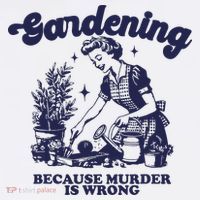 Gardening Because Murder Is Wrong Gardener Plant Lady Mom Women's Hoodie thumb 2