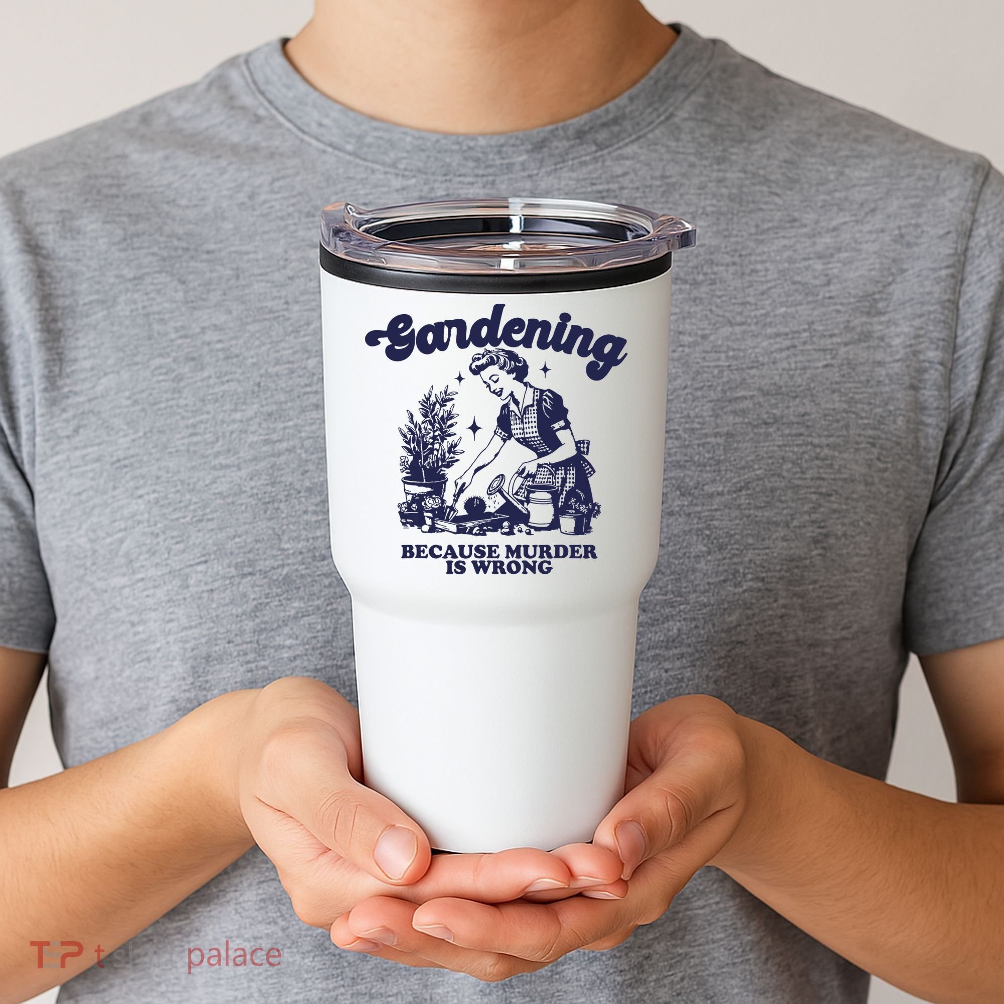 Gardening Because Murder Is Wrong Gardener Plant Lady Mom Tumbler