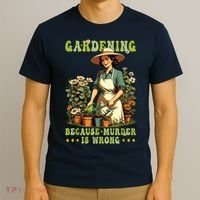 Gardening Because Murder Is Wrong Vintage Funny Gardener T-Shirt thumb 3