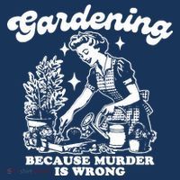 Gardening Because Murder Is Wrong Funny Wo Gardening Women's Hoodie thumb 2