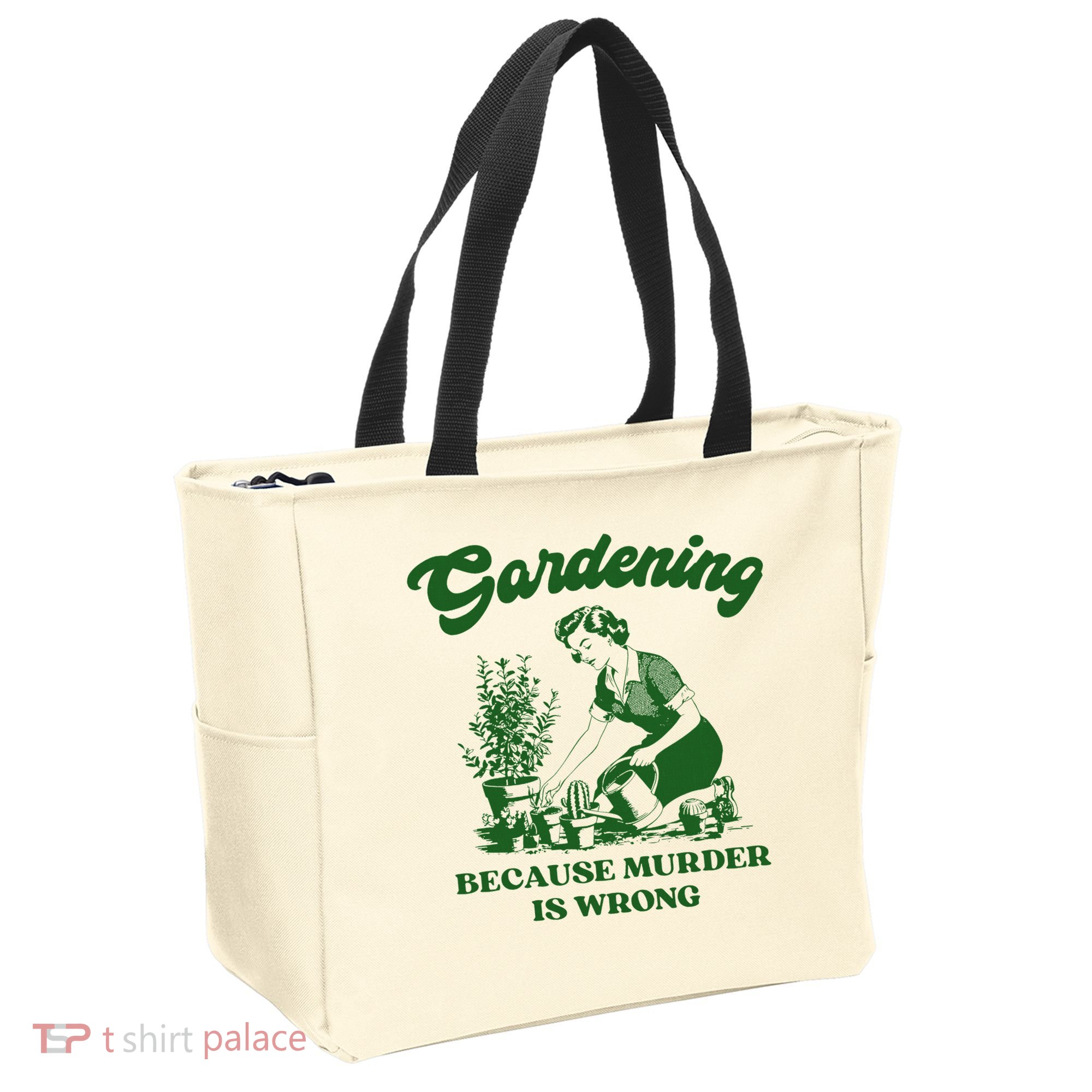 Gardening Because Murder Is Wrong Funny Plant Lover Joke Tote Bag