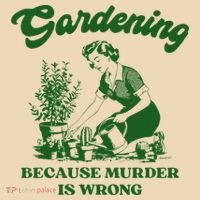 Gardening Because Murder Is Wrong Funny Plant Lover Joke Tote Bag thumb 4