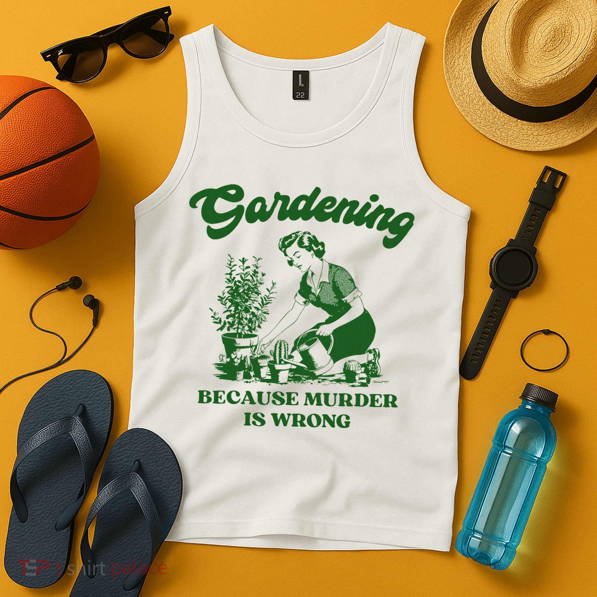 Gardening Because Murder Is Wrong Funny Plant Lover Joke Tank Top