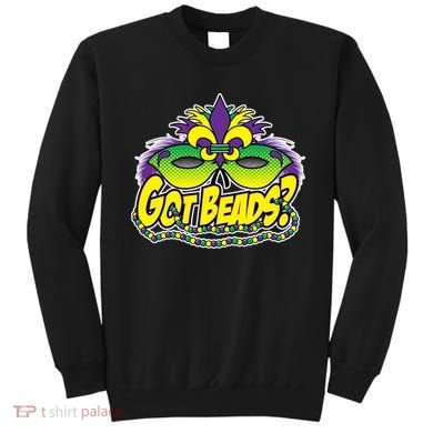 Got Beads Mardi Gras Sweatshirt