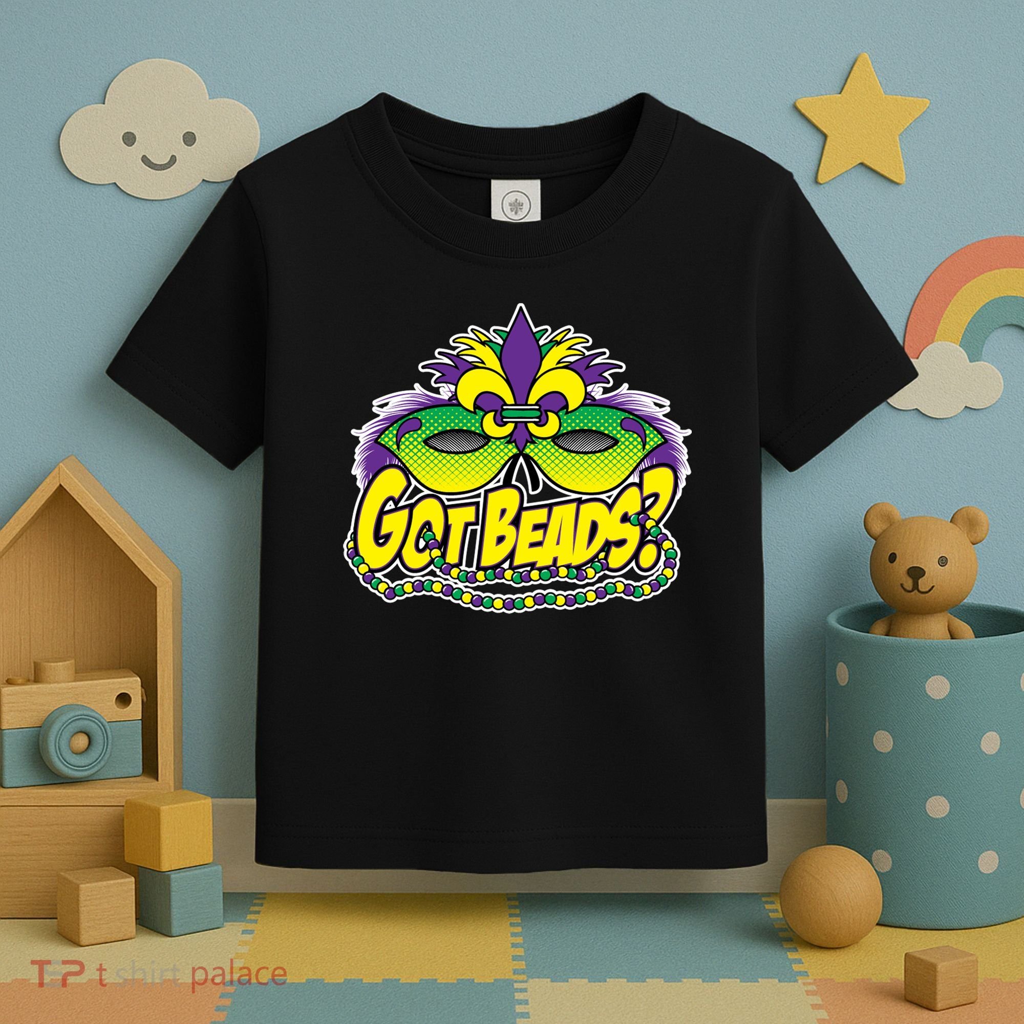 Got Beads Mardi Gras Toddler T-Shirt