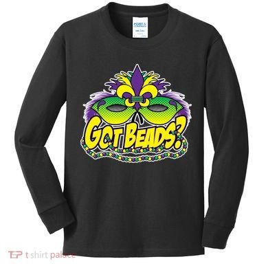 Got Beads Mardi Gras Kids Long Sleeve Shirt