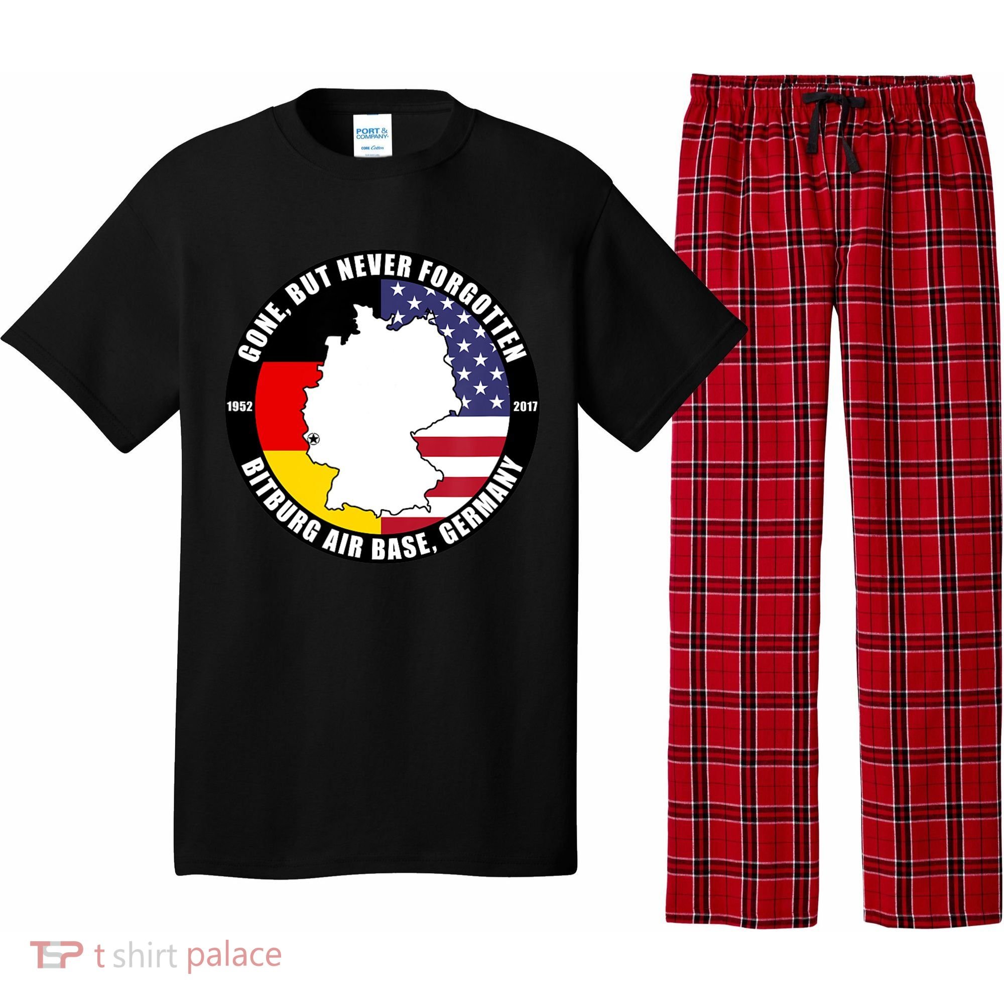 Gone But Never Forgotten Bitburg Air Base Germany Veteran Pajama Set