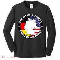 Gone But Never Forgotten Bitburg Air Base Germany Veteran Kids Long Sleeve Shirt thumb 0