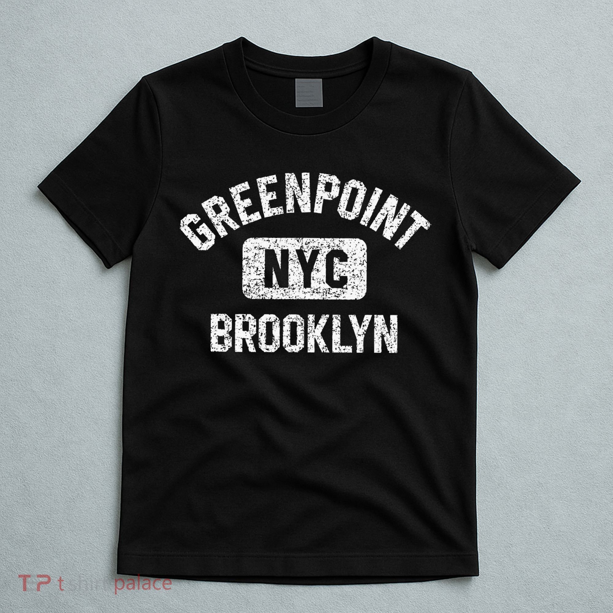 Greenpoint Brooklyn NYC Gym Style Distressed White Print T-Shirt