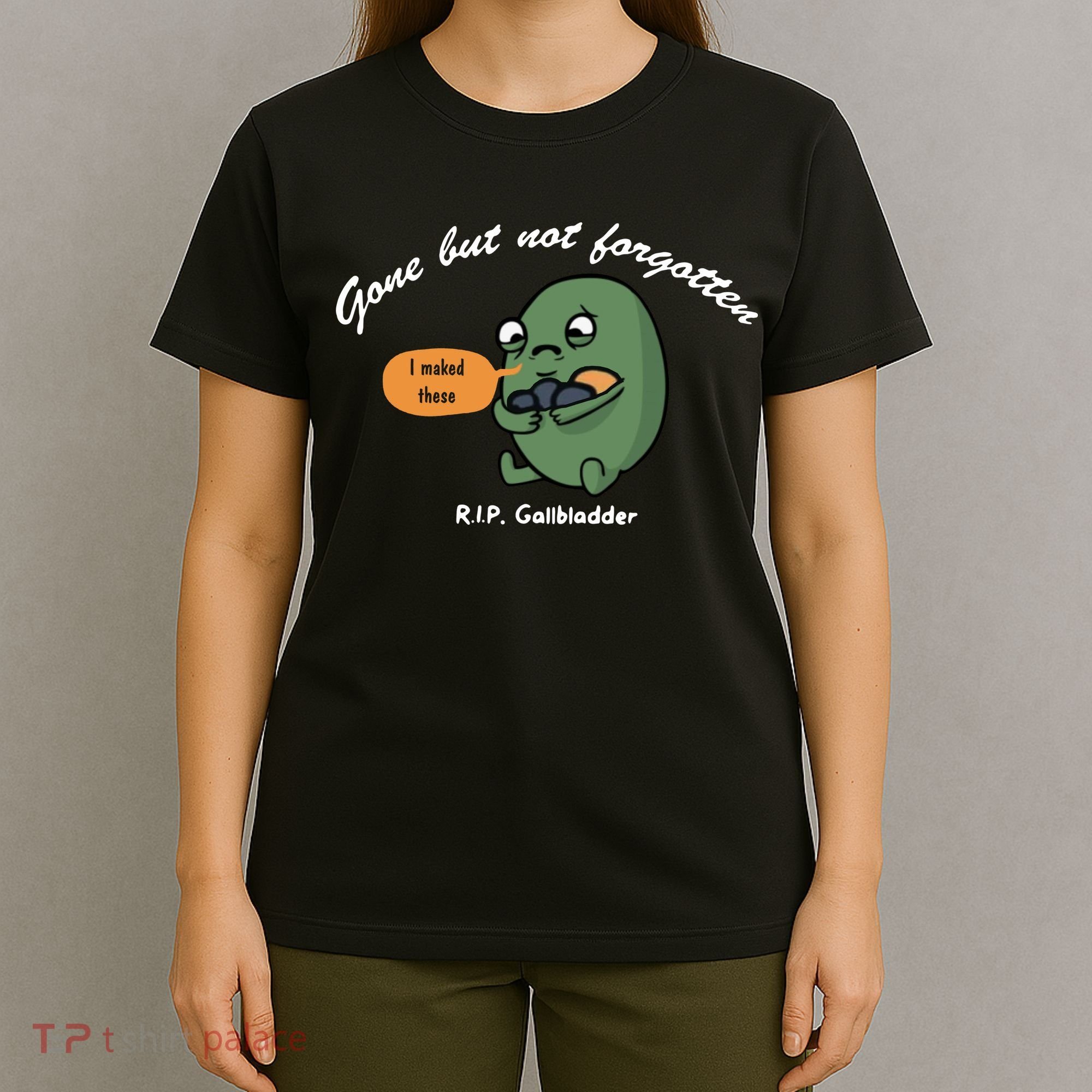 Gone But Not Forgotten RIP Gallbladder T-Shirt