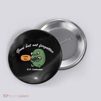 Gone But Not Forgotten RIP Gallbladder Button thumb 0