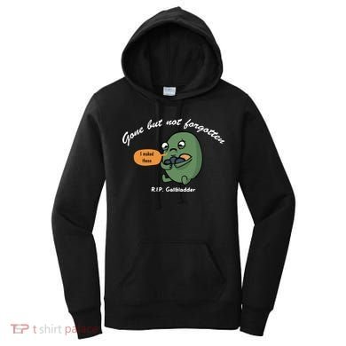 Gone But Not Forgotten RIP Gallbladder Women's Hoodie