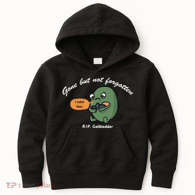 Gone But Not Forgotten RIP Gallbladder Kids Hoodie