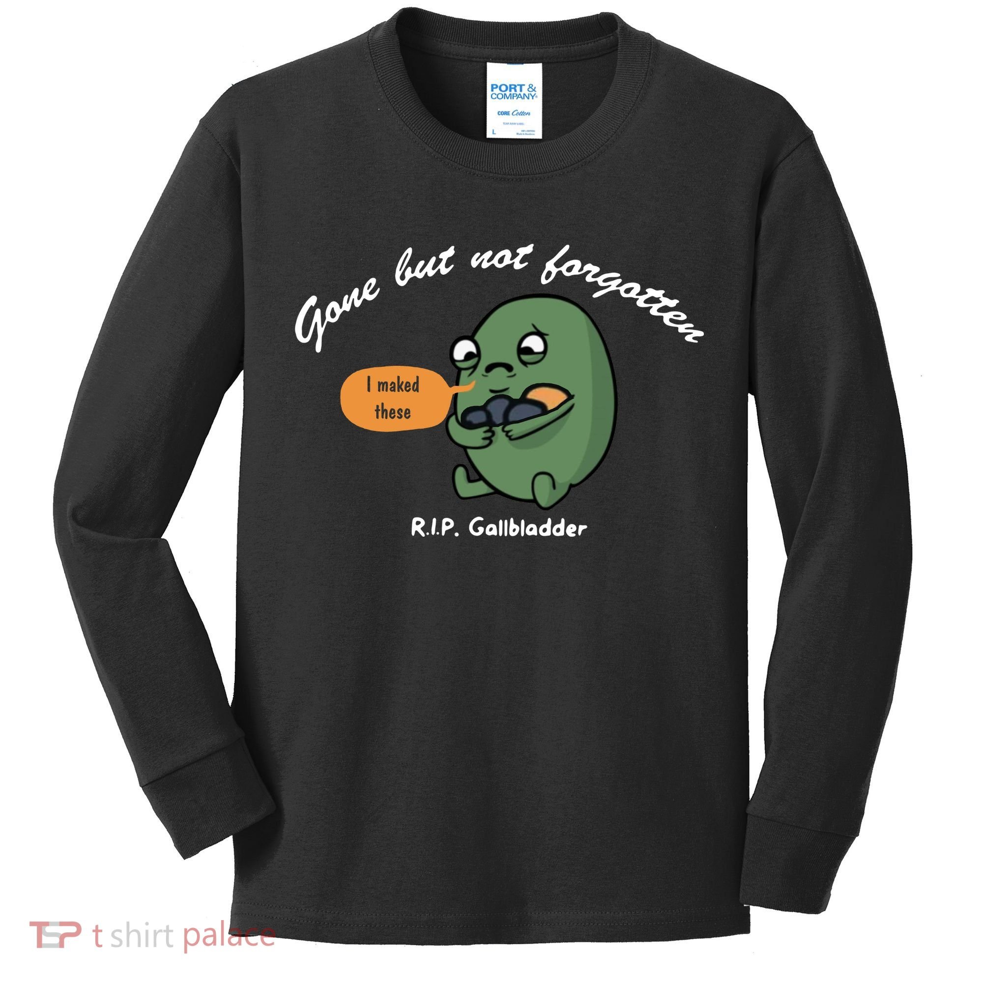 Gone But Not Forgotten RIP Gallbladder Kids Long Sleeve Shirt