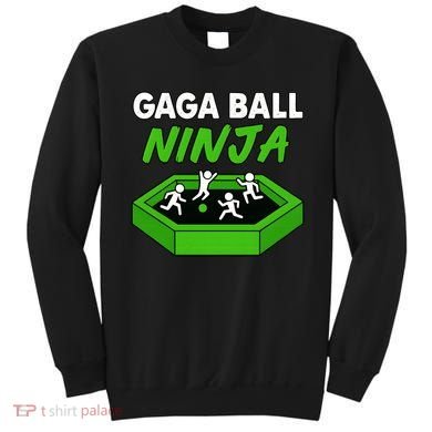 Gaga Ball Ninja Dodgebal Sweatshirt