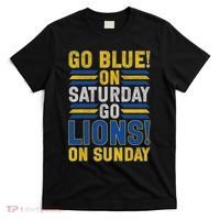 Go Blue On Saturday Go Lion On Sunday T-Shirt thumb 0