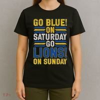 Go Blue On Saturday Go Lion On Sunday T-Shirt thumb 4