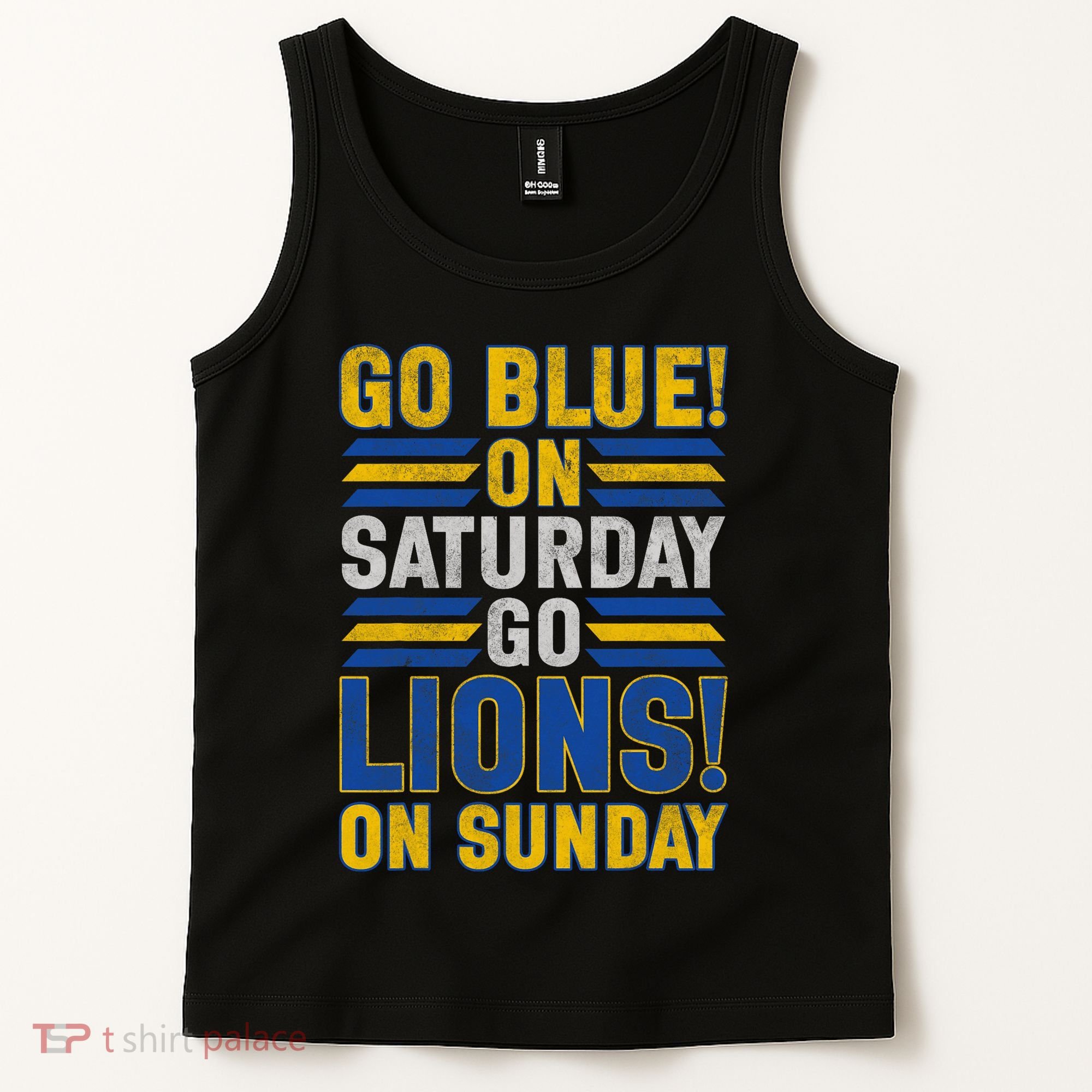 Go Blue On Saturday Go Lion On Sunday Tank Top
