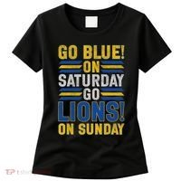 Go Blue On Saturday Go Lion On Sunday Women's T-Shirt thumb 0