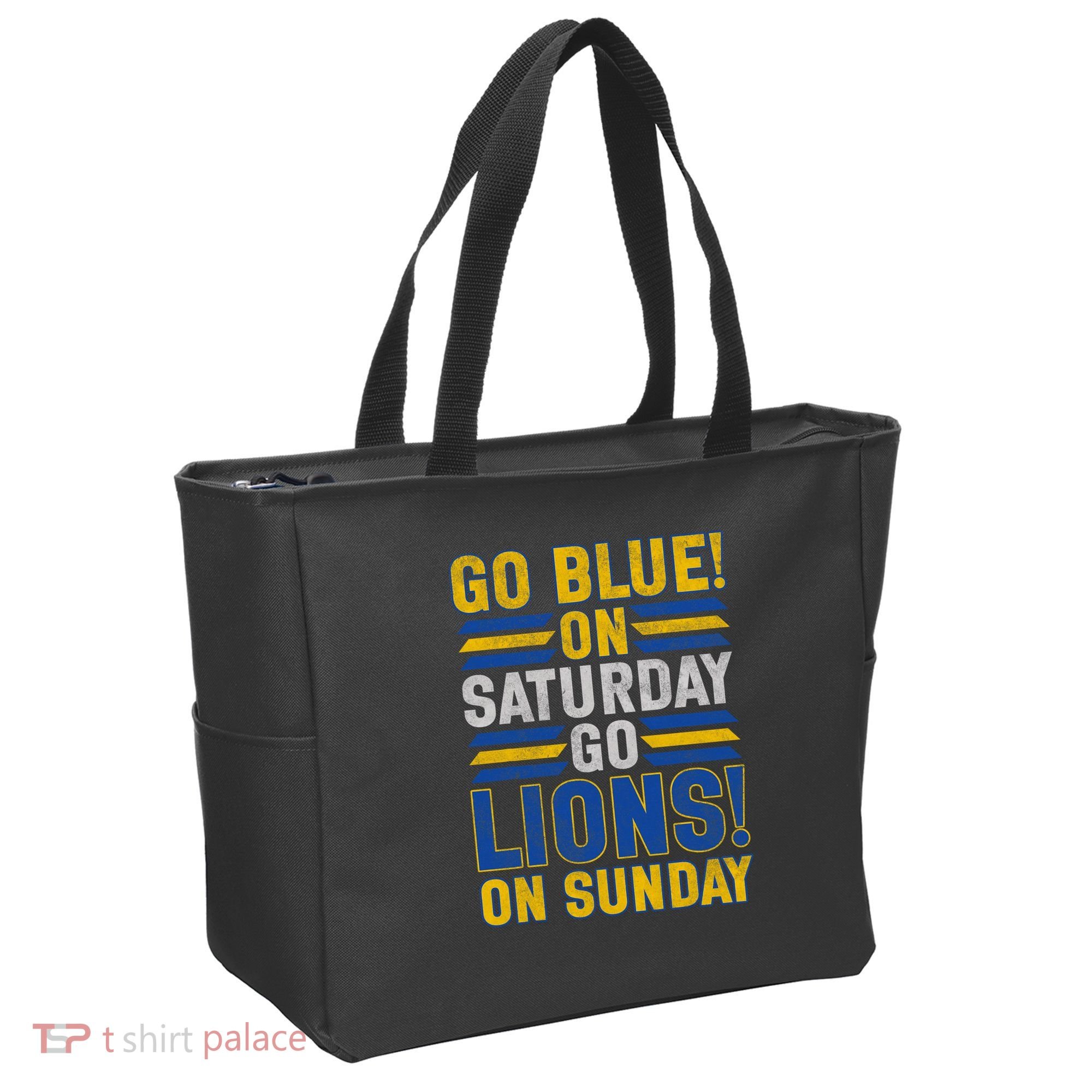 Go Blue On Saturday Go Lion On Sunday Tote Bag