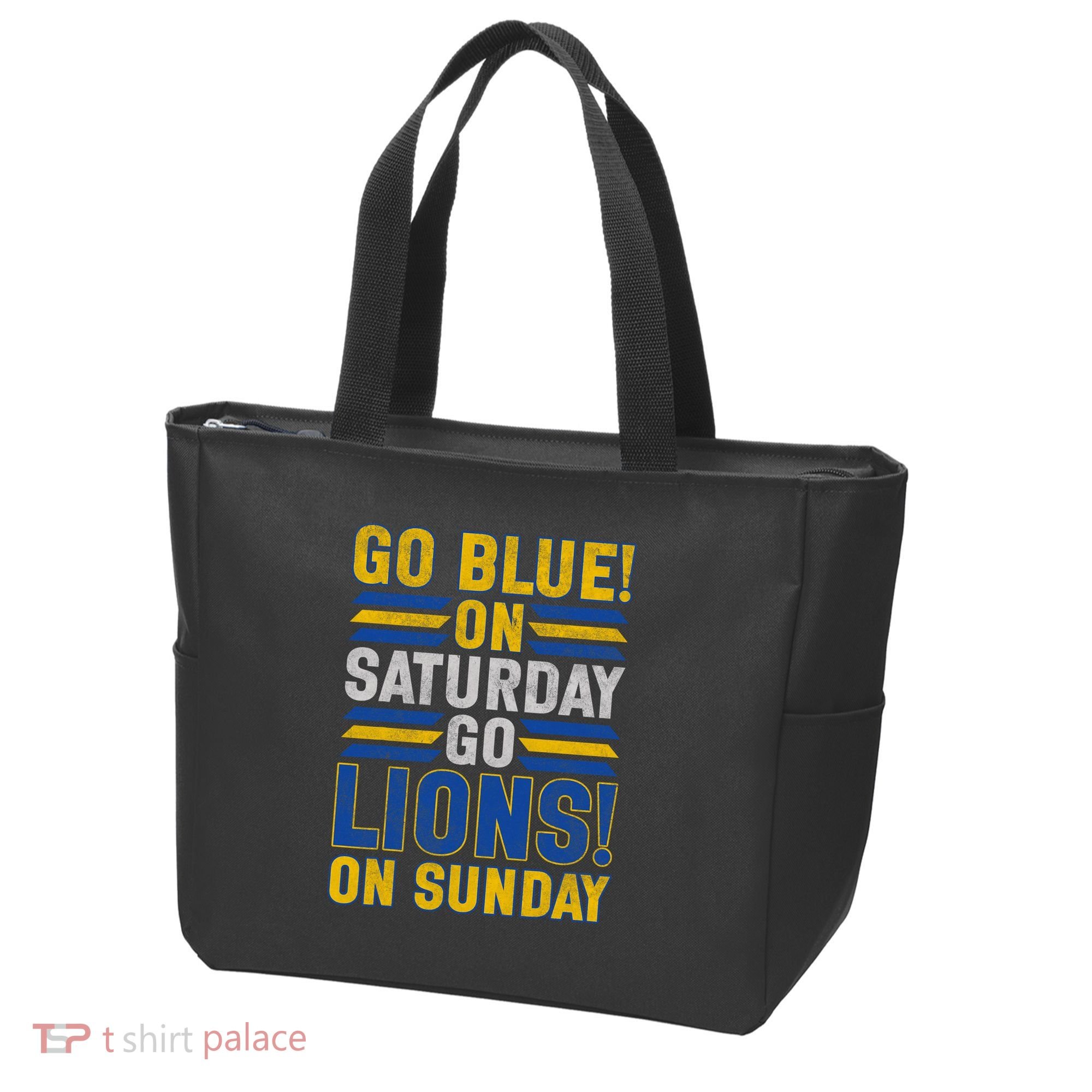 Go Blue On Saturday Go Lion On Sunday Tote Bag