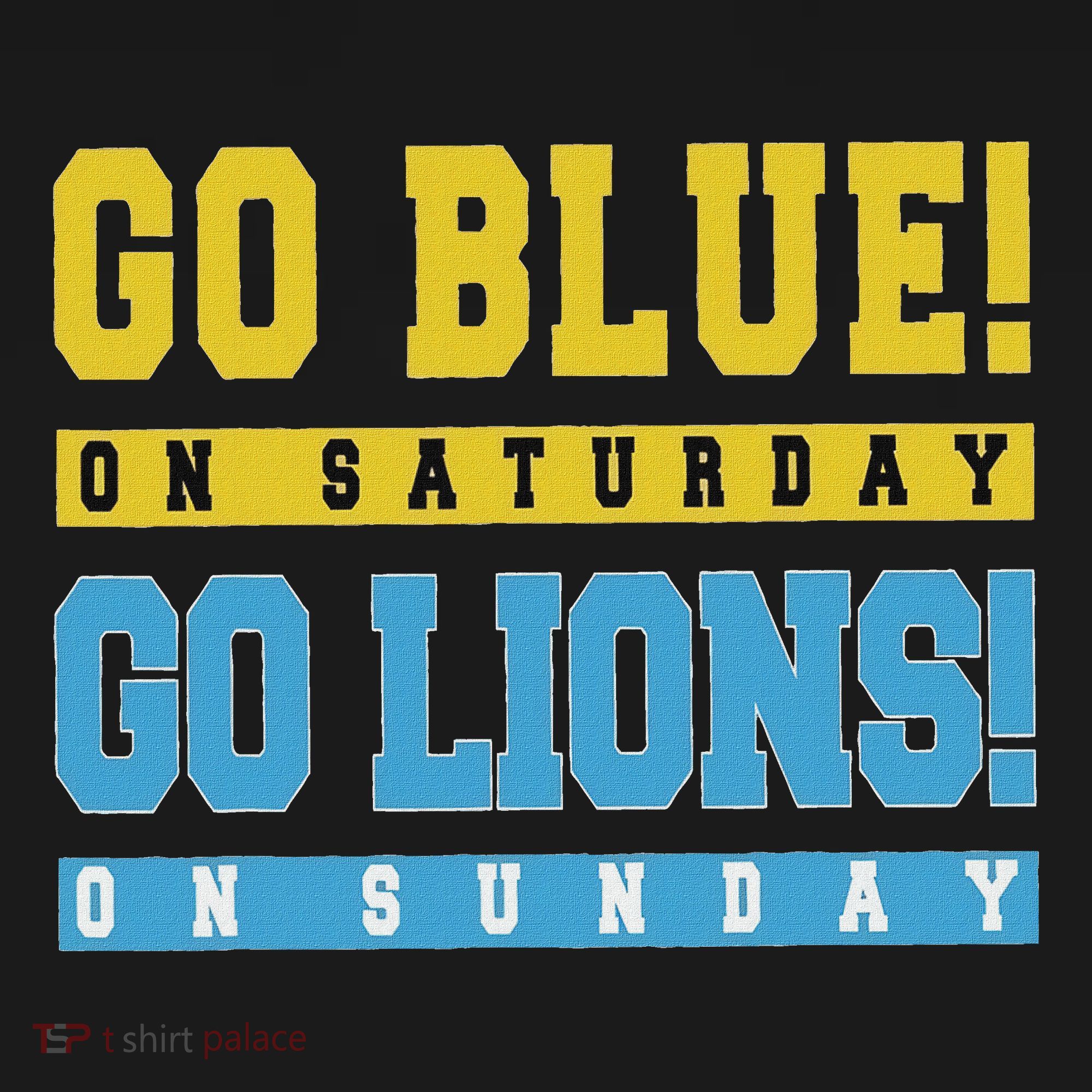Go Blue On Saturday Go Lion On Sunday Women's Hoodie