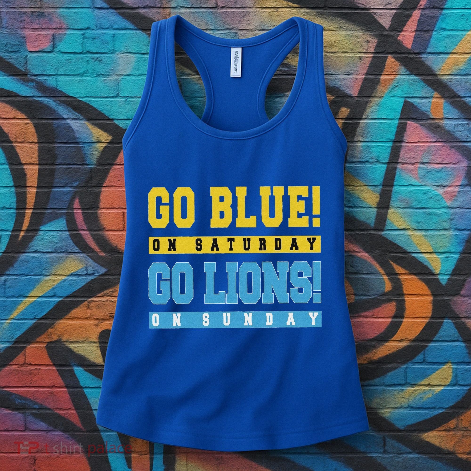 Go Blue On Saturday Go Lion On Sunday Women's Tank Top