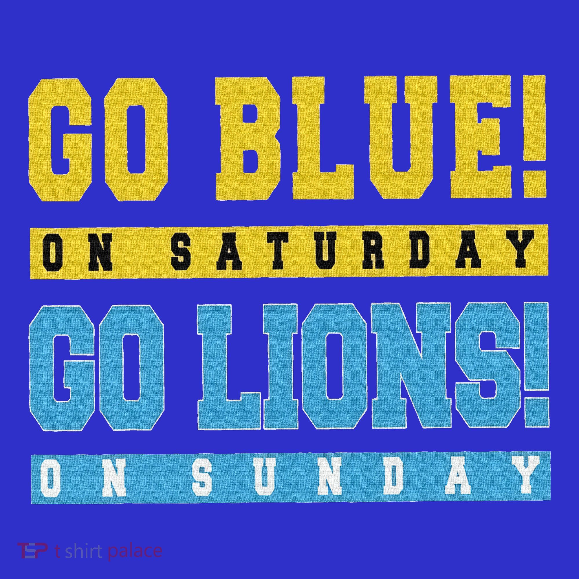 Go Blue On Saturday Go Lion On Sunday Women's Tank Top