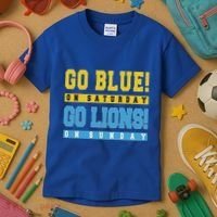 Go Blue On Saturday Go Lion On Sunday Kids T-Shirt thumb 3