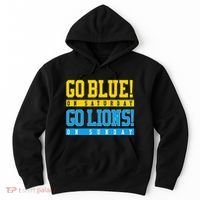 Go Blue! On Saturday Go Lions! On Sunday Football Fan Hoodie thumb 0