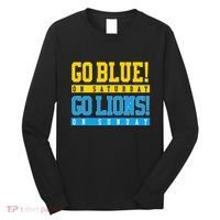 Go Blue! On Saturday Go Lions! On Sunday Football Fan Long Sleeve Shirt thumb 0