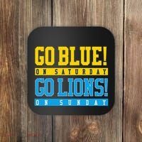 Go Blue! On Saturday Go Lions! On Sunday Football Fan Coaster thumb 0