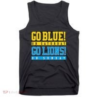Go Blue! On Saturday Go Lions! On Sunday Football Fan Tank Top thumb 0