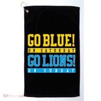 Go Blue! On Saturday Go Lions! On Sunday Football Fan Golf Towel thumb 0