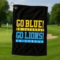 Go Blue! On Saturday Go Lions! On Sunday Football Fan Golf Towel thumb 1