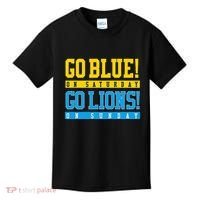 Go Blue! On Saturday Go Lions! On Sunday Football Fan Kids T-Shirt thumb 0