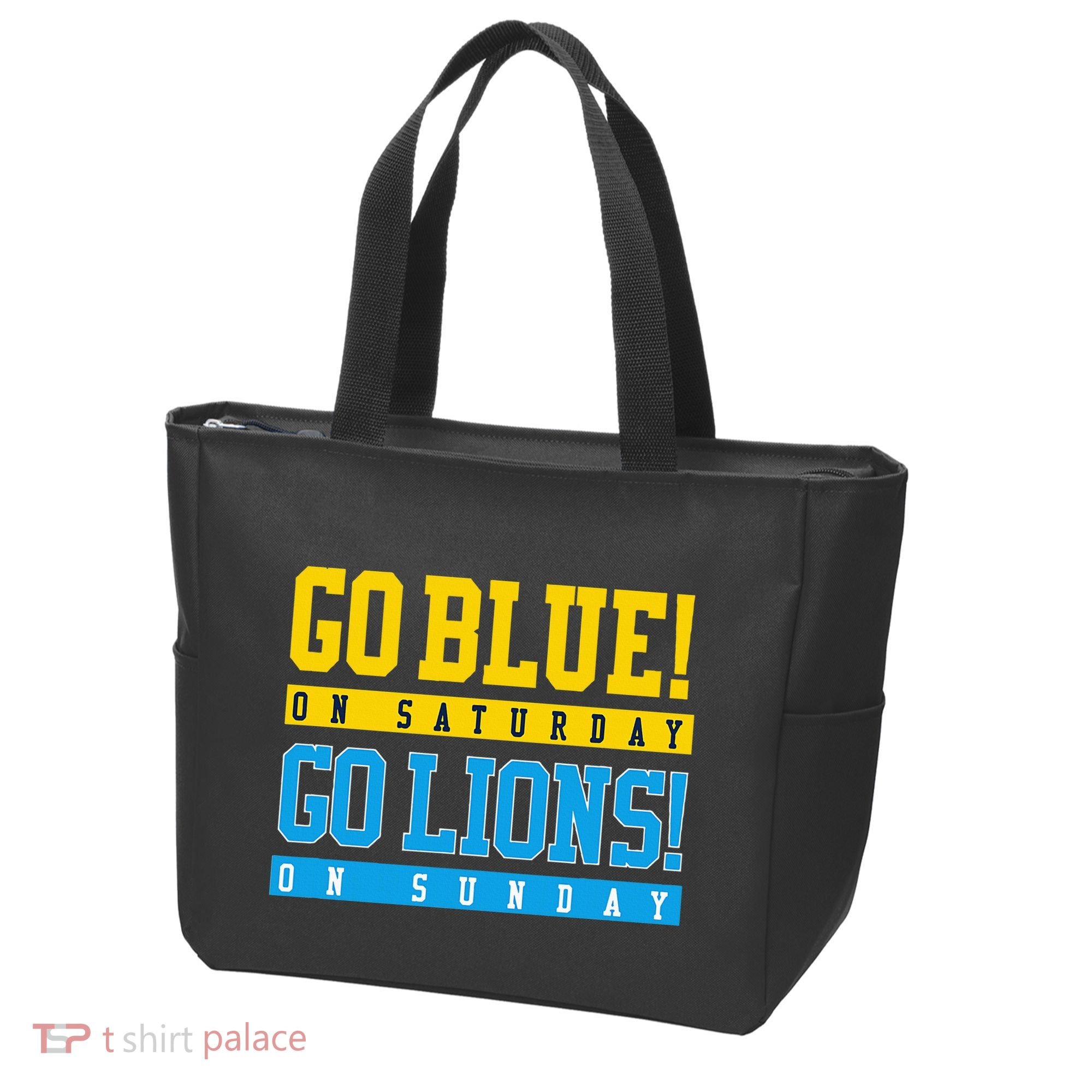 Go Blue! On Saturday Go Lions! On Sunday Football Fan Tote Bag