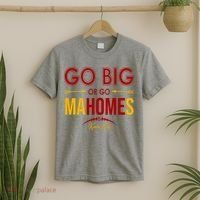 Go Big Or Go Mahomes Kansas City Football T-Shirt thumb 2