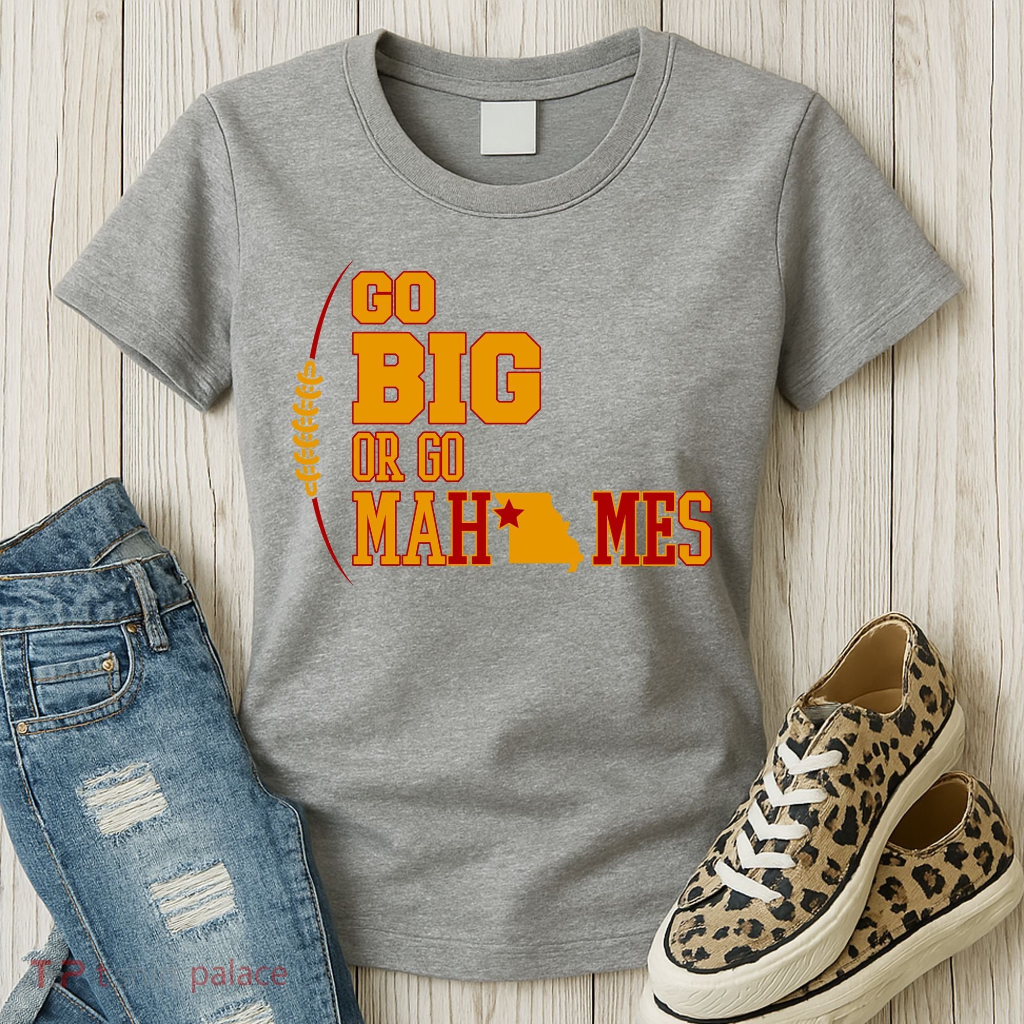Go Big Or Go Mahomes Football Lover Women's T-Shirt