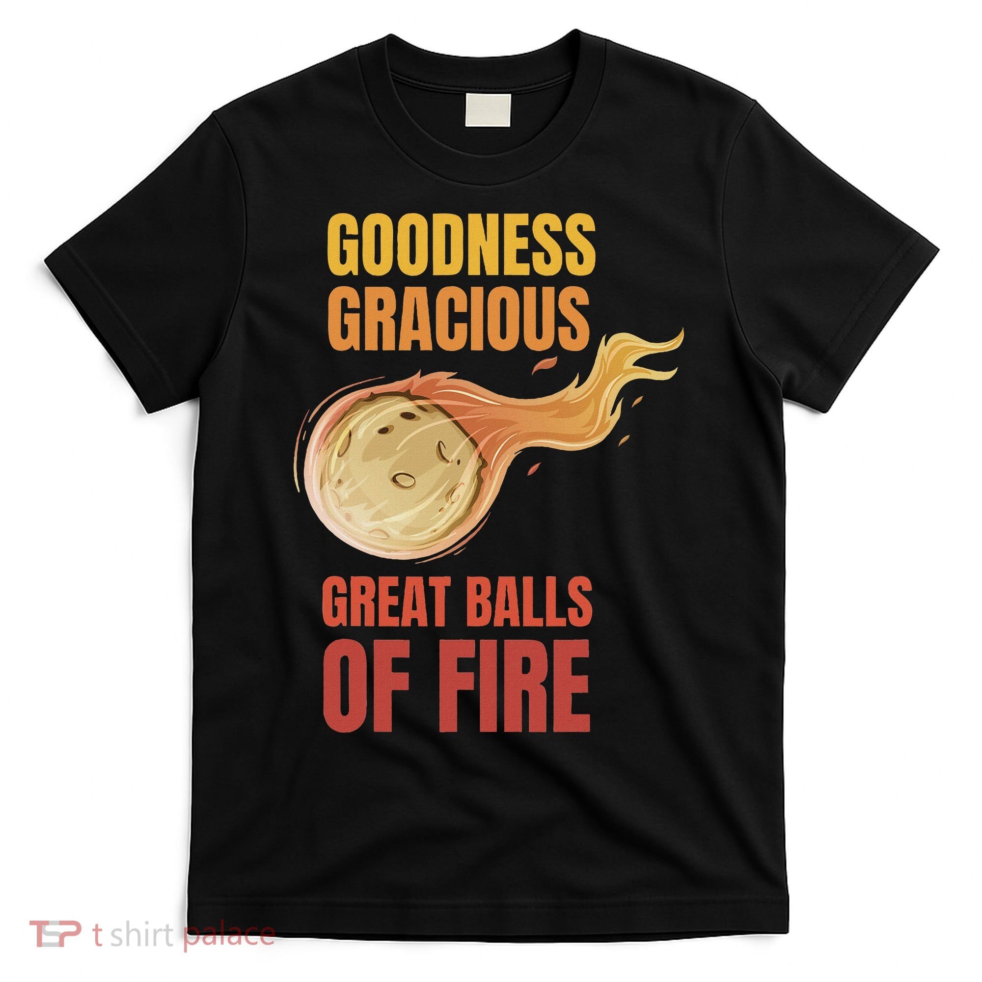 Great Balls Of Fire Funny Flaming Meteor Comet Asteroid T-Shirt
