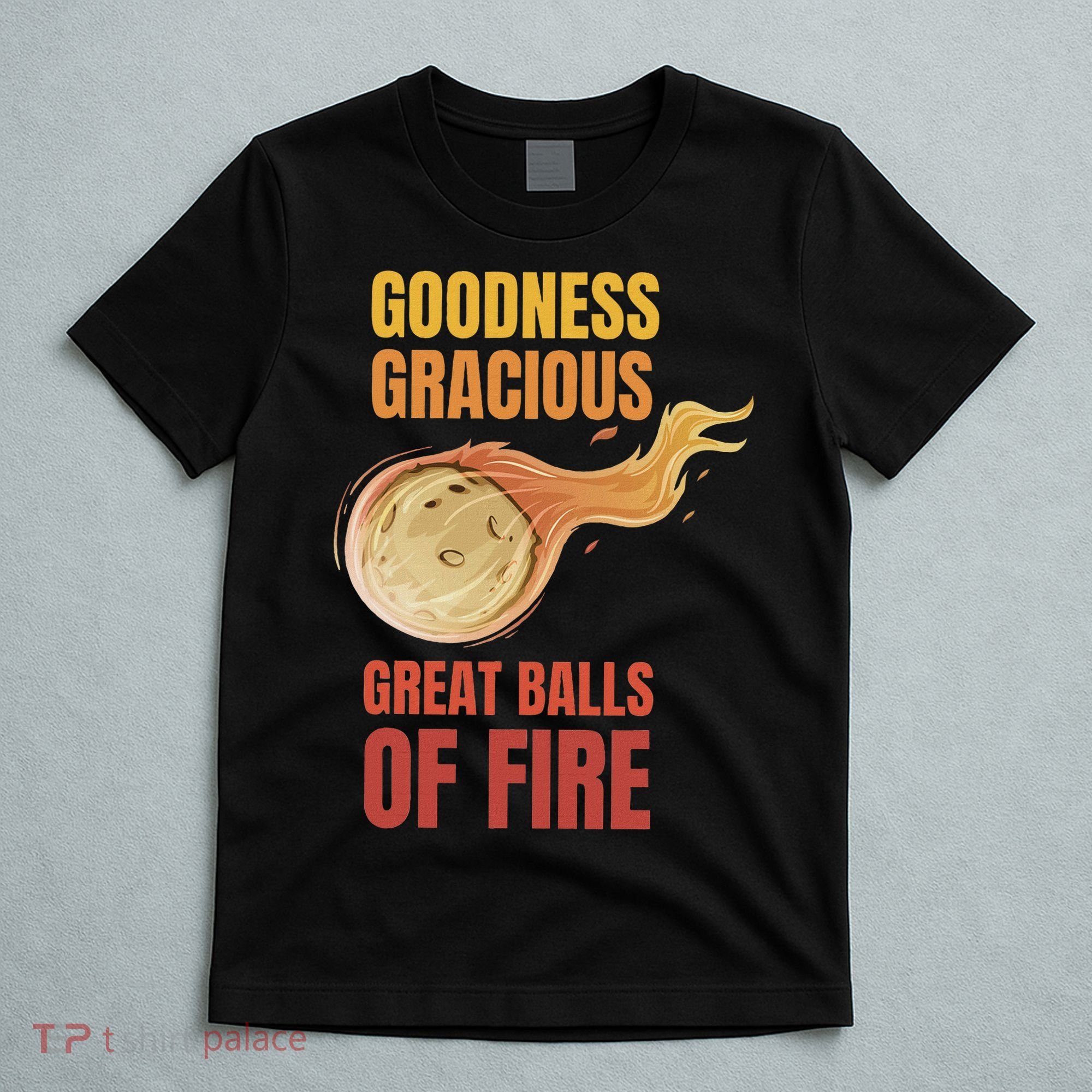 Great Balls Of Fire Funny Flaming Meteor Comet Asteroid T-Shirt