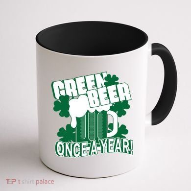 Green Beer Once A Year St Patrick's Day Coffee Mug back