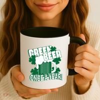 Green Beer Once A Year St Patrick's Day Coffee Mug thumb 3